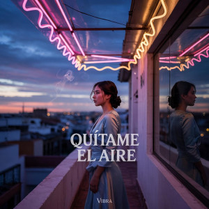 Album Quítame El Aire from Vibra
