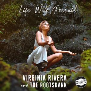 Album Life will prevail (feat. The Rootskank) oleh Virginia Rivera