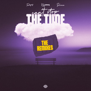 Album Can't Stop The Time (The Remixes) from Tuneyvy