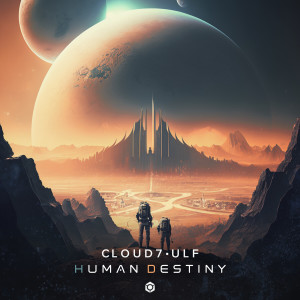 Listen to Human Destiny song with lyrics from Cloud7