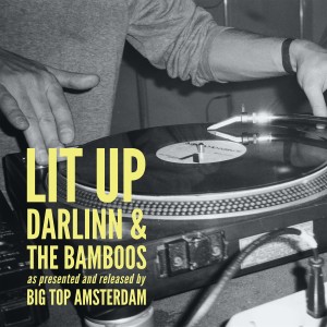 Album Lit Up oleh The Bamboos