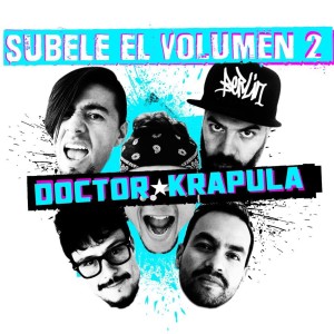 Doctor Krapula的專輯Súbele El Volumen 2
