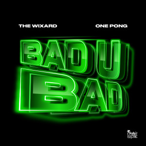 One Pong的專輯Bad U Bad (Explicit)