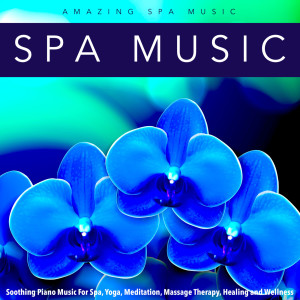 Dengarkan lagu Amazing Spa Music (Massage Therapy Music) nyanyian Amazing Spa Music dengan lirik