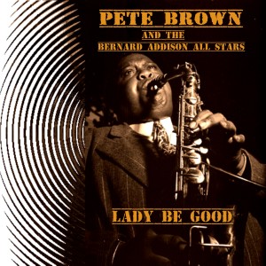 Album Lady Be Good from Pete Brown