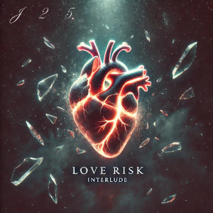 Album Love Risk (Interlude) from 