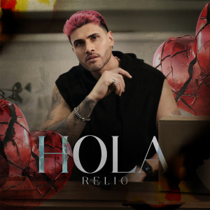 ดาวน์โหลดและฟังเพลง Hola (Explicit) พร้อมเนื้อเพลงจาก Relio