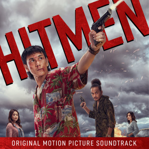 Hitmen (Original Motion Picture Soundtrack) (Explicit) dari DAT Band
