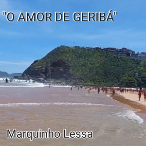Album O Amor de Geribá from Marquinho Lessa