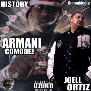 History的專輯ARMANI COMODEZ (feat. JOELL ORTIZ) (Explicit)