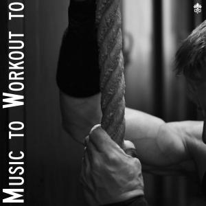 Album Music to Workout to from Various