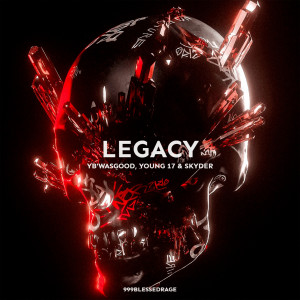 收聽Yb Wasg'ood的Legacy歌詞歌曲