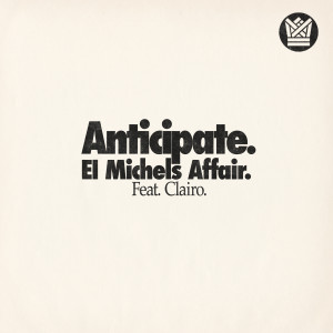 收聽El Michels Affair的Anticipate歌詞歌曲