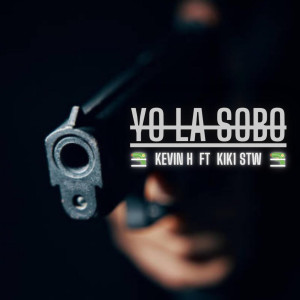 ดาวน์โหลดและฟังเพลง YO LA SOBO พร้อมเนื้อเพลงจาก KiK1 STW