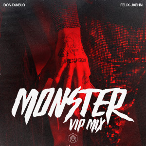 Don Diablo的專輯Monster (VIP Mix)