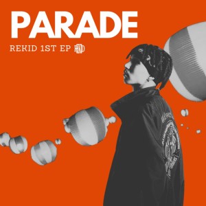 Album PARADE from Rekid