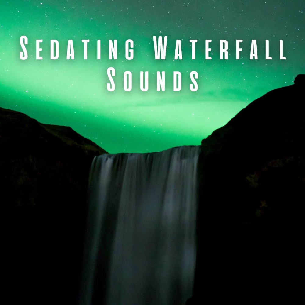 Soothing Waterfall Rhythms