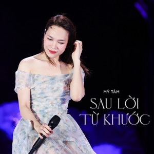 Album Sau Lời Từ Khước (Live) from My Tam