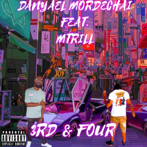 Listen to 3rd & Four (Explicit) song with lyrics from Danyael Mordechai