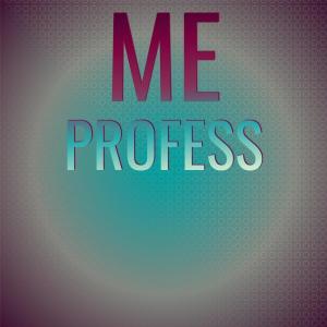 อัลบัม Me Profess ศิลปิน Various