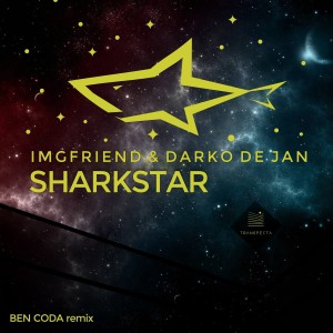 Darko De Jan的專輯Sharkstar (Ben Coda Remix)