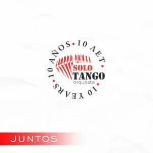 Solo Tango Orquesta的专辑Juntos