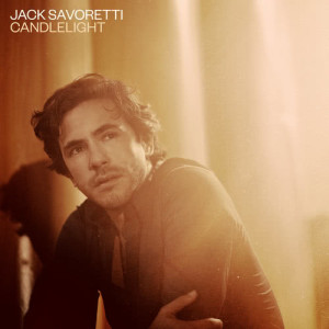 收聽Jack Savoretti的Candlelight (Edit)歌詞歌曲
