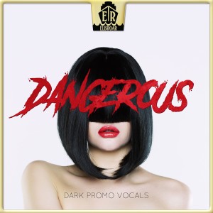 Dana Kelson的專輯Dangerous - Dark Promo Vocals