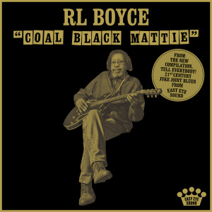 R.L. Boyce的專輯Coal Black Mattie