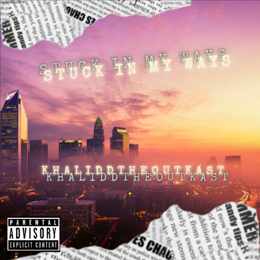Stuck in My Ways (Explicit)