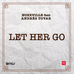 Dengarkan lagu Let Her Go nyanyian Noxxville dengan lirik