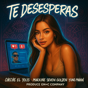 ดาวน์โหลดและฟังเพลง te desesperas พร้อมเนื้อเพลงจาก Makkine Seven Golden