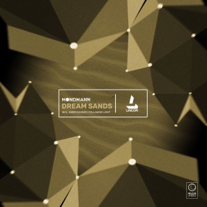 Dengarkan lagu Dream Sands (Following Light Remix) nyanyian Mondmann dengan lirik