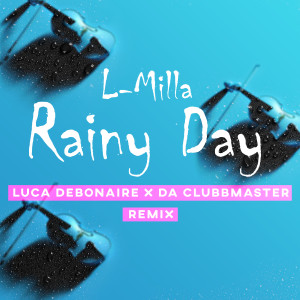Album Rainy Day oleh L-Milla
