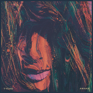 ดาวน์โหลดและฟังเพลง Awake พร้อมเนื้อเพลงจาก Tycho