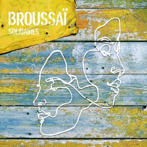 ดาวน์โหลดและฟังเพลง Solidaires พร้อมเนื้อเพลงจาก Broussaï