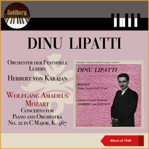 Album Wolfgang Amadeus Mozart: Concerto for Piano and Orchestra No. 21 in C Major, K. 467 (Album of 1948) from Dinu Lipatti