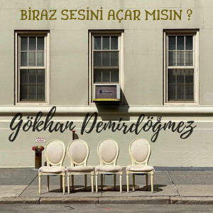 Listen to Biraz Sesini Açar Mısın ? song with lyrics from Gökhan Demirdöğmez