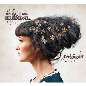 Ragnheiður Gröndal的專輯Tregagás