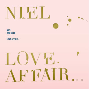 Dengarkan lagu Love Affair (feat.Giantpink) nyanyian Niel (TEEN TOP) dengan lirik