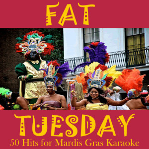 Ultimate Tribute Stars的專輯Fat Tuesday: 50 Hits For Mardi Gras Karaoke