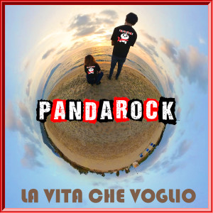 Listen to La Vita Che Voglio song with lyrics from Pandarock
