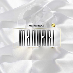 Album Manuari from Kassim Mganga