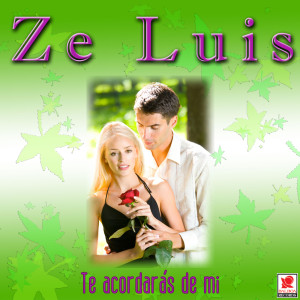 ดาวน์โหลดและฟังเพลง Te Acordarás De Mí พร้อมเนื้อเพลงจาก Ze Luis
