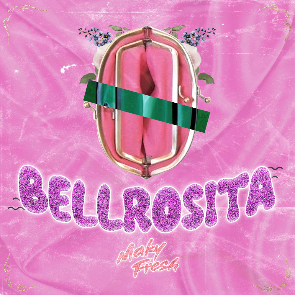 BELLROSITA (Explicit)