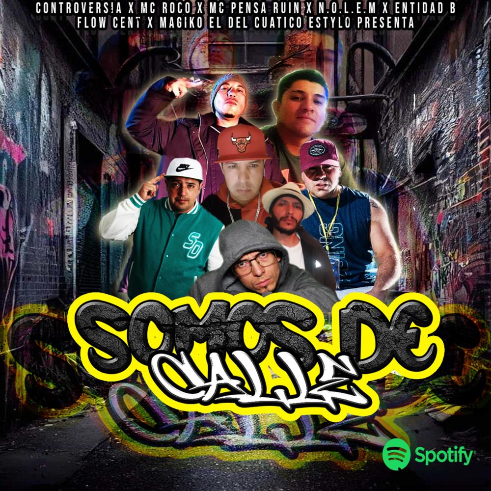 SOMOS DE CALLE (Explicit)