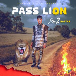 收听Sm2的Pass Lion歌词歌曲