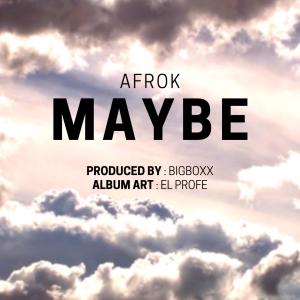 Afrok的專輯Maybe