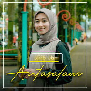 Listen to ANTASSALAM song with lyrics from UKHTI UYUN