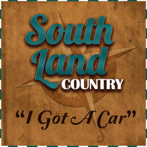 收聽South Land Country的I Got a Car歌詞歌曲